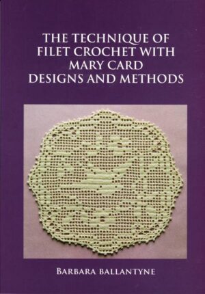 photo of The Technique of Filet Crochet with Mary Card Designs and Methods Book Cover