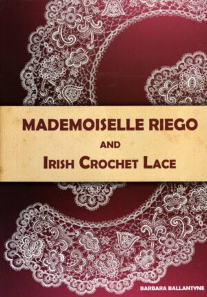 Photo of Mademoiselle Riego and Irish Crochet Lace Book Cover